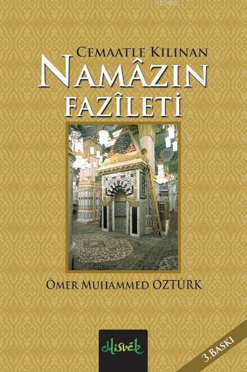 Cemaatle Kılınan Namazın Fazileti (Cep Boy)