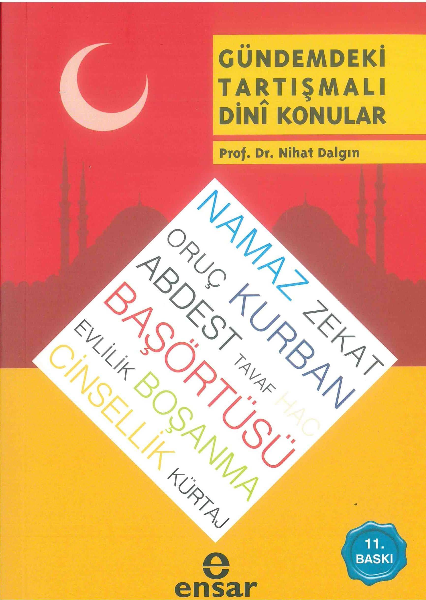 Gündemdeki Tartışmalı Dini Konular