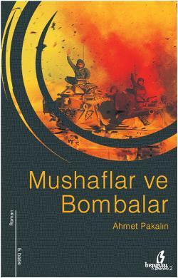 Mushaflar ve Bombalar