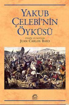 Yakub Çelebi'nin Öyküsü