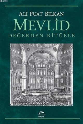 Mevlid - Değerden Ritüele