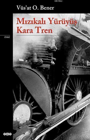 Mızıkalı Yürüyüş - Kara Tren