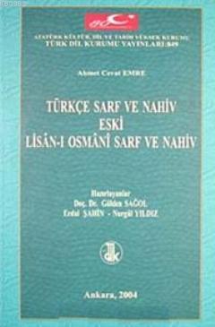 Türkçe Yeni Sarf ve Nahiv Eski Lisan- ı Osmani Sarf ve Nahiv