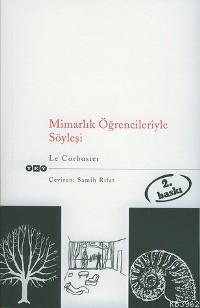 Mimarlık Öğrencileriyle Söyleşi