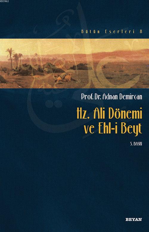 Hz. Ali Dönemi ve Ehli Beyt