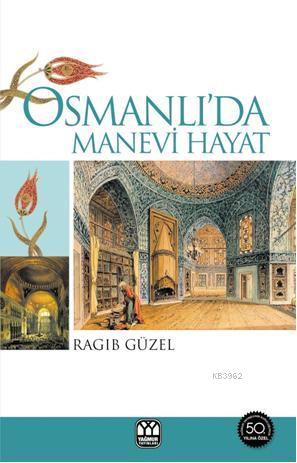 Osmanlı'da Manevi Hayat