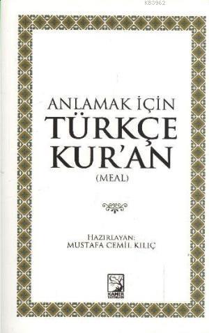 Anlamak İçin Türkçe Kuran Meal