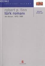 Türk Romanı; İlk Dönem 1872-1900