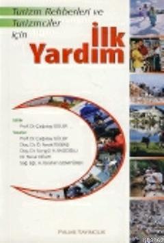 Turizm Rehberleri ve Turizmcileri İçin İlk Yardım