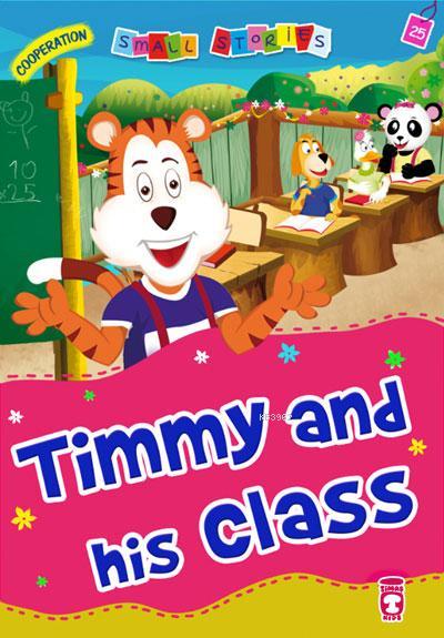 Small Stories (III) - Timmy and His Class