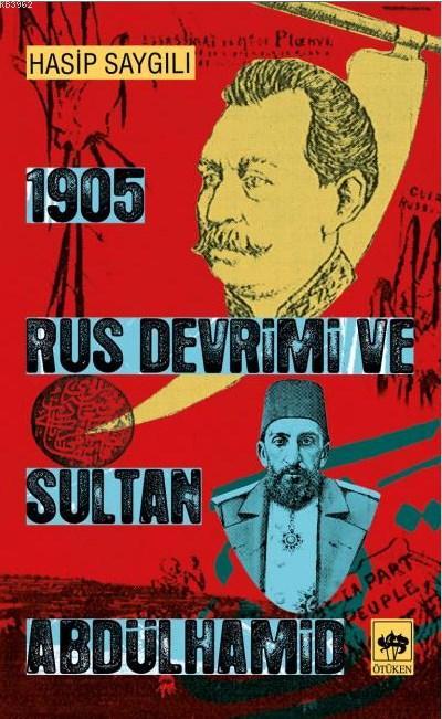 1905 Rus Devrimi ve Sultan Abdülhamid