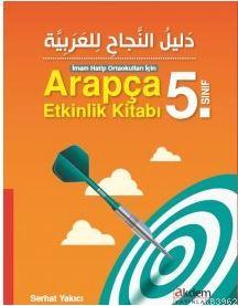 Arapça 5. Sınıf Etkinlik Kitabı; İmam Hatip Ortaokulları İçin