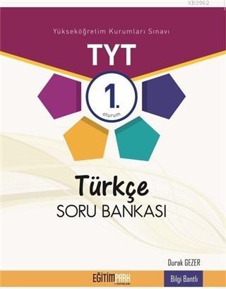 Eğitim Park - Tyt Türkçe Soru Bankası 1.Oturum