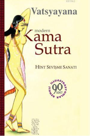 Modern Kama Sutra; Hint Sevişme Sanatı