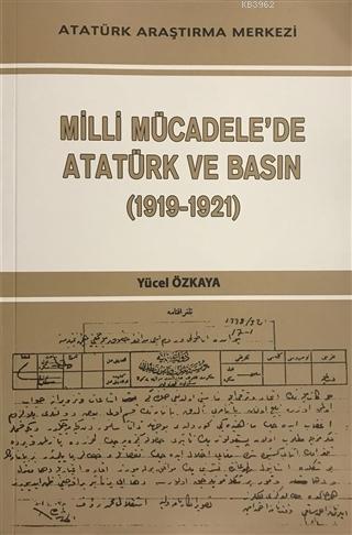 Milli Mücadele'de Atatürk ve Basın