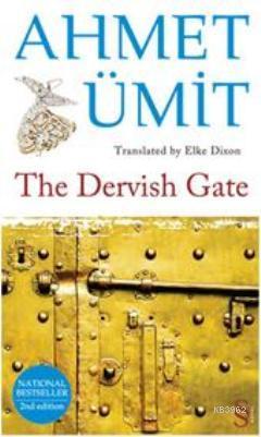 The Dervish Gate; Translated by Elke Dixon