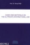 Cases And Materıals On The Eu Prıvate International Law