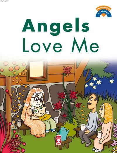 I`m Learning My Religion - Angels Love Me