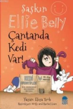 Şaşkın Ellie Belly; Çantanda Kedi Var