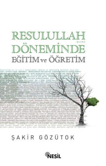 Resulullah (a.s.m.) Döneminde Eğitim ve Öğretim