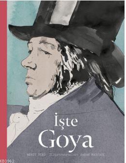 İşte Goya