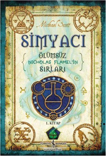 Simyacı - Ölümsüz Nicholas Flamel'in Sırları; 1. Kitap