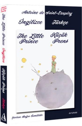 The Little Prince-Küçük Prens; İngilizce-Türkçe
