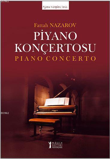 Nazarov Piyano Konçertosu (İki Piyano Düzenlemesi); Piano Concerto