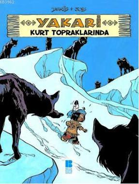 Yakari 5| Kurt Topraklarında