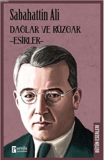 Dağlar ve Rüzgar - Esirler