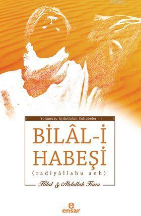 Bilal-i Habeşi; Radiyallahu Anh