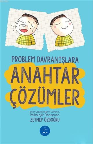 Problem Davranışlara Anahtar Çözümler