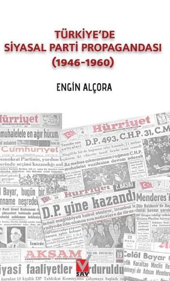 Türkiye'de Siyasal Parti Propagandası; (1946-1960)