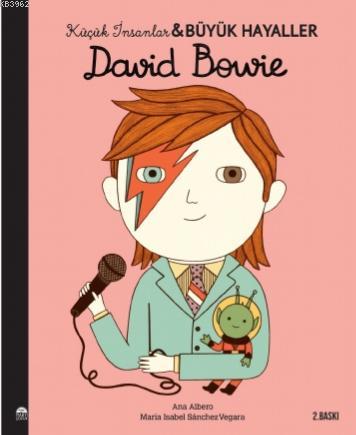 Küçük İnsanlar Büyük Hayaller; David Bowie