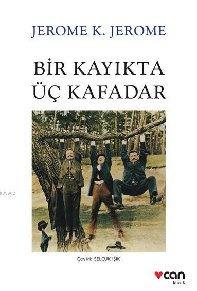 Bir Kayıkta Üç Kafadar