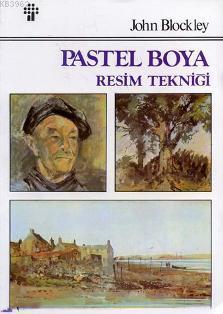 Pastel Boya Resim Tekniği