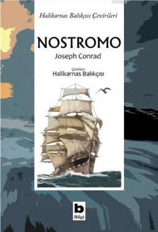 Nostromo; Halikarnas Balıkçısı Çevirileri