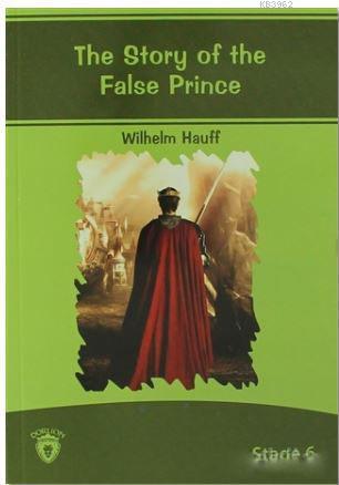 The Story of The False Prince; Stage 6