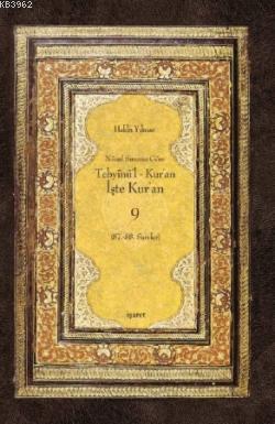 Tebyinü'l Kur'an İşte Kur'an 9; Nüzul Sırasına Göre (87.-88.Sureler)