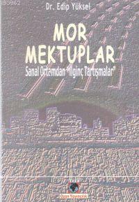 Mor Mektuplar; Sanal Ortamdan İlginç Tartışmalar