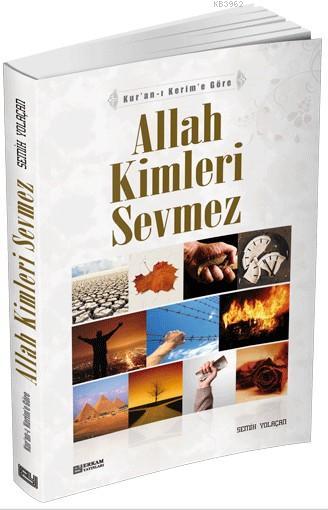 Allah Kimleri Sevmez