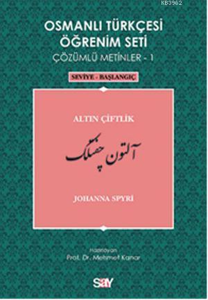 Osmanlı Türkçesi Öğrenim Seti 1; Seviye Başlangıç - Altın Çiftlik