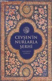 Cevşen'in Nurlarla Şerhi