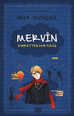 Mervin – 2; Esaretten Kurtuluş