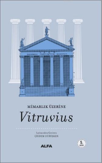 Mimarlık Üzerine; Vitruvius