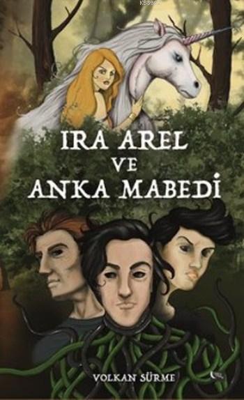 Ira Arel ve Anka Mabedi
