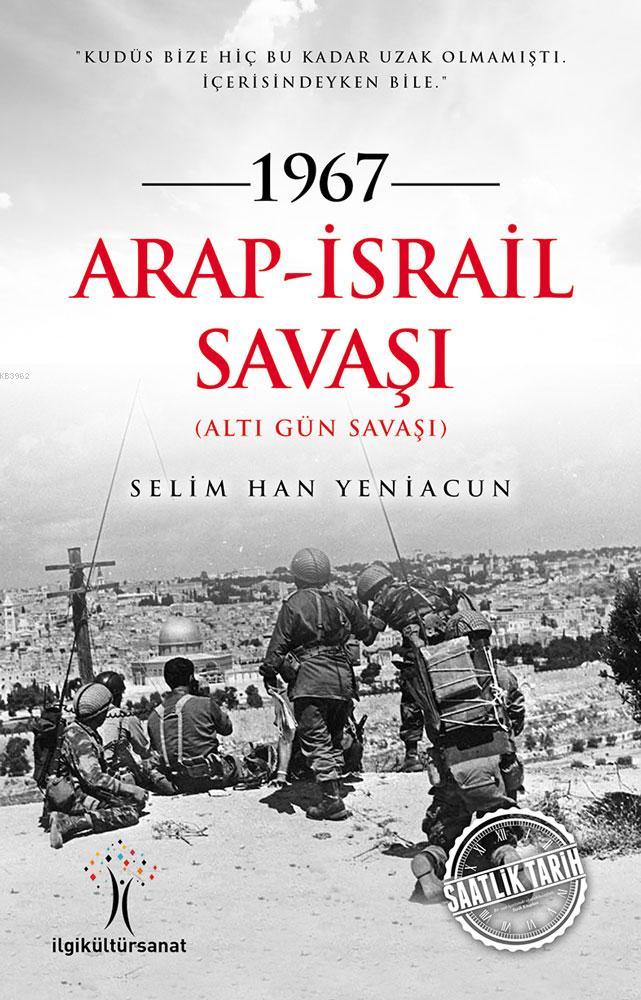 1967 Arap-İsrail Savaşı; Altı Gün Savaşı