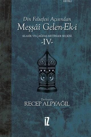 Din Felsefesi Açısından Meşşai Gelen-Ek-i Klasik ve Çağdaş Metinler Seçkisi 4