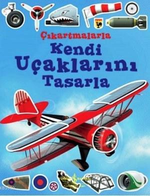 Çıkartmalarla Kendi Uçaklarını Tasarla