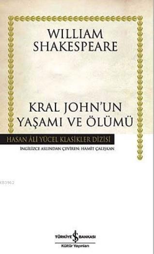 Kral John'un Yaşamı ve Ölümü